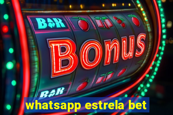 whatsapp estrela bet